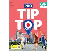 PRO TIP TOP ENGLISH - Anglais CAP - Ed. 2024 - Livre élève