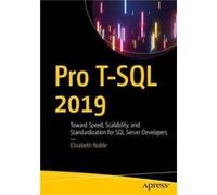 Pro TSQL 2019 by Elizabeth Noble Elizabeth Noble (Auteur)