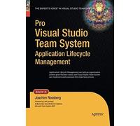 Pro Visual Studio Team System Application Lifecycle Management