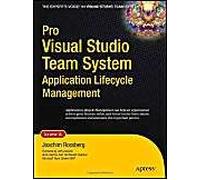 Pro Visual Studio Team System Application Lifecycle Management