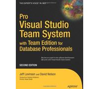 Pro Visual Studio Team System With Team Edition For Database Professionals