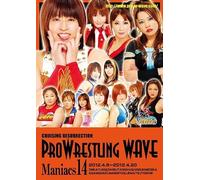 Pro Wrestling Wave Maniacs14[14] [Dvd]