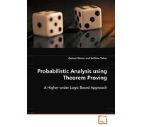 Probabilistic Analysis Using Theorem Proving: A Higher-Order Logic Based Approach