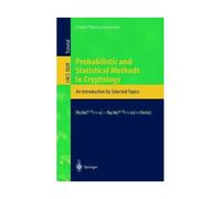 Probabilistic And Statistical Methods In Cryptology