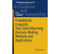 Probabilistic Linguistic Two-Sided Matching Decision-Making Methods and Applications