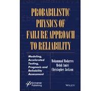 Probabilistic Physics of Failure Approach to Reliability by Christopher Jackson Christopher Jackson (Auteur)