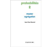 Probabilites 2 2019 - Jean-Yves Ouvrard - Cassini Ed - broché - Scolaire / Universitaire