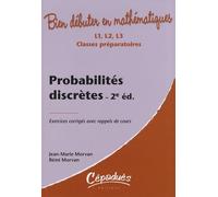 Probabilités discrètes : Exercices corrigés avec rappels de cours