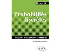 Probabilités discrètes - Recueil d'exercices corrigés - Licence 1-2