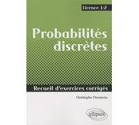 Probabilités Discrètes - Recueil D'exercices Corrigés, Licence 1-2