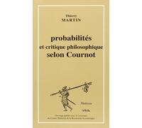 Probabilités et critique philosophique selon Cournot