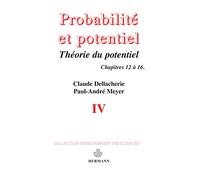 Probabilités et potentiel, chapitres XII à XVI : Théorie du potentiel associée à une résolvante - Théorie des processus de Markov