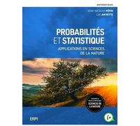 Probabilités Et Statistique - Applications En Sciences De La Nature, Avec Aide-Mémoire