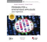 Probabilités et statistique appliquée pour ingénieurs George C. Runger (Auteur), Douglas C. Montgomery (Auteur)