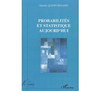 Probabilités Et Statistique Aujourd'hui - Edition 2009