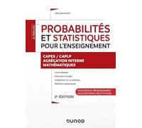 Probabilités Et Statistiques Pour L'enseignement - Capes/Caplp - Agrégation Interne - Mathématiques - Nouveaux Programmes - Algorythmes En Python