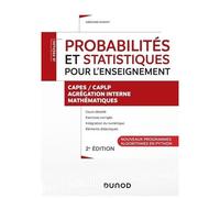 Probabilités Et Statistiques Pour L'enseignement - Capes/Caplp - Agrégation Interne - Mathématiques - Nouveaux Programmes - Algorythmes En Python