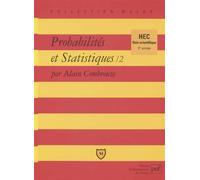 Probabilités et statistiques. Tome 2, voie scientifique Alain Combrouze (Auteur)