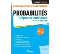 Probabilités Prépas Scientifiques 1re Et 2e Années - Méthodes, Exercices, Problèmes
