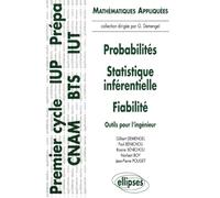 Probabilités - Statistiques inférentielles - Fiabilité - Outils pour l'ingénieur