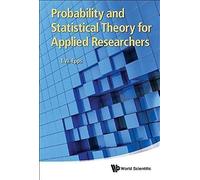 Probability And Statistical Theory For Applied Researchers