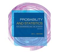 Probability And Statistics For Engineering And The Sciences