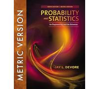 Probability and Statistics for Engineering and the Sciences, International Metric Edition