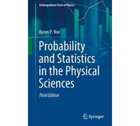 Probability And Statistics In The Physical Sciences