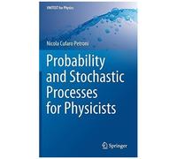 Probability And Stochastic Processes For Physicists