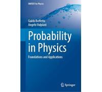 Probability in Physics: Foundations and Applications