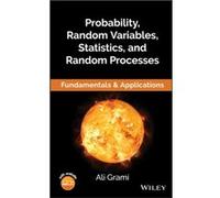 Probability Random Variables Statistics and Random Processes by Ali Grami Ali Grami (Auteur)