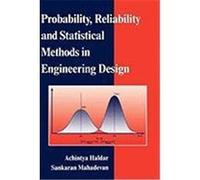 Probability, Reliability, and Statistical Methods in Engineering Design Haldar, Haldar, Achintya, Mahadevan, Sankaran (Auteur)