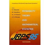 Probability Theory And Mathematical Statistics - Proceedings Of The 7th Japan-Russia Symposium