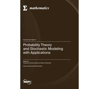 Probability Theory And Stochastic Modeling With Applications