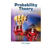 Probability Theory The Logic of Science