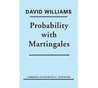 Probability with Martingales