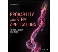 Probability with STEM Applications by Jay L. California Polytechnic State University Devore Jay L. California Polytechnic State University Devore (Auteur)