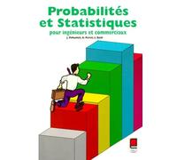 Probabiltes et statistiques pour ingenieurs et commerciaux