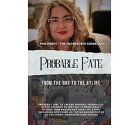 Probable Fate: Pam Pardy shares her story from the bay to the byline