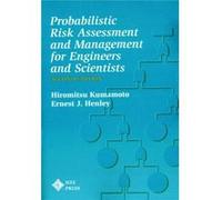 Probablistic Risk Assessment and Management for Engineers and Scientists by Ernest J. University of Houston Henley Ernest J. University of Houston Henley (Auteur)