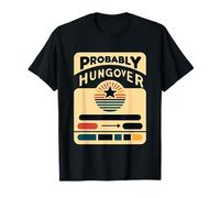 Probably Hungover Fête des maux de tête ivre |||----- T-Shirt
