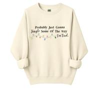 Probably Just Going to Jingle Some of the Way Sweatshirt, Jingle Some of the Way Sweatshirt, Chemise de Noël, Abricot moyen, M