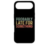 Probably Late for Something Coque pour iPhone Air