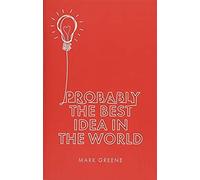 Probably The Best Idea In The World