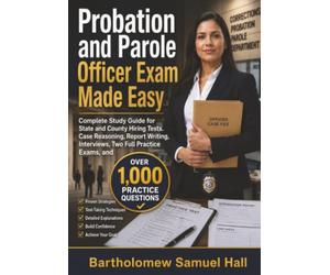 Probation and Parole Officer Exam Made Easy