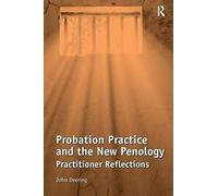 Probation Practice And The New Penology