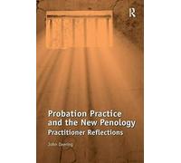 Probation Practice And The New Penology