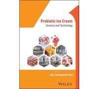 Crème glacée probiotique – Science et technologie – Wiley‑VCH