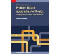 Problem-Based Approaches to Physics: Changing perspectives in higher education