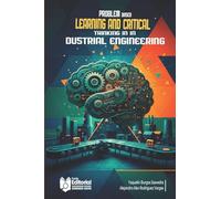Problem Based Learning and Critical Thinking in In dustrial Engineering Students